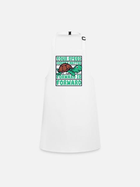 Speed Doesn't Matter Forward Is Forward - Children's Apron - white - Front