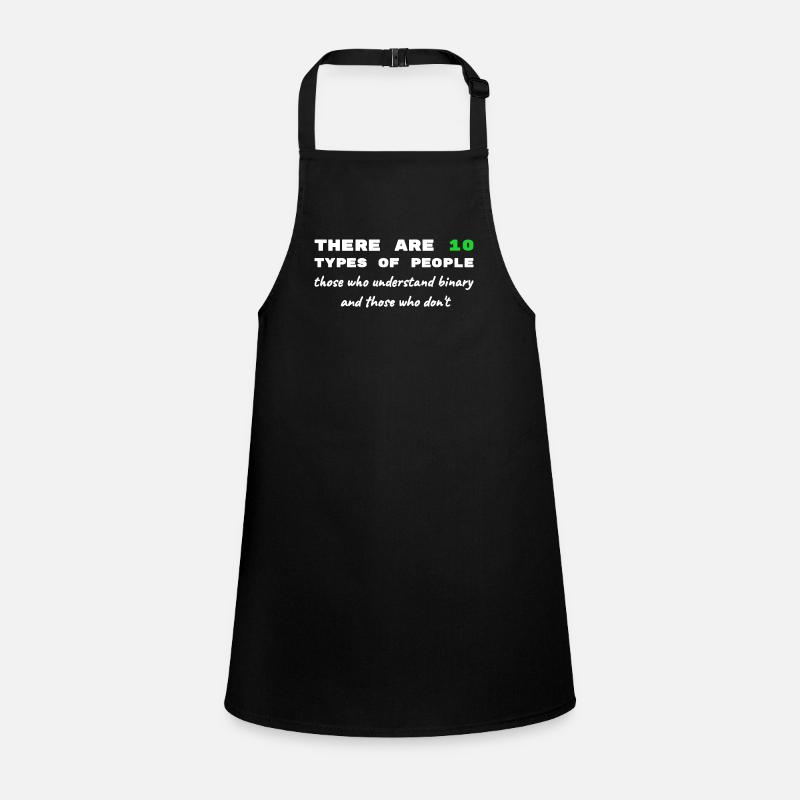 Binary Code Funny Sayings Computer Computer Work Children's Apron