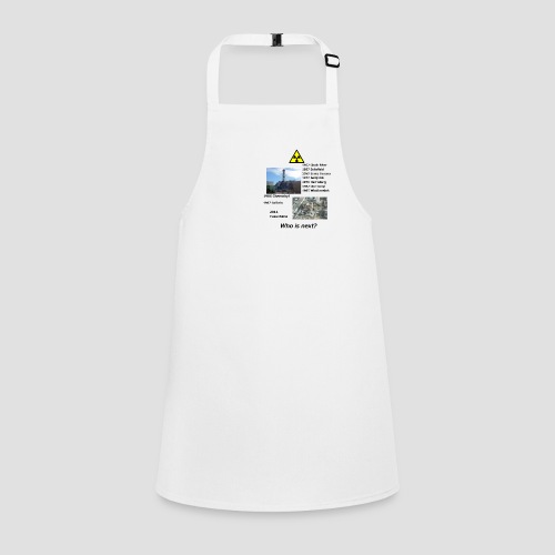 no nuclear button Who is next? - Children's Apron