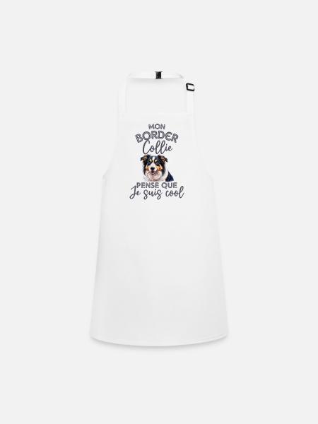 Mon border collie pense que je suis cool - Tablier Enfant - blanc - Devant