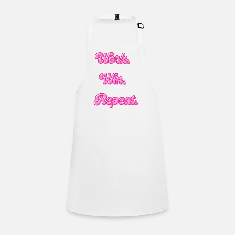 Work Win Repeat | Motivational saying Children's Apron