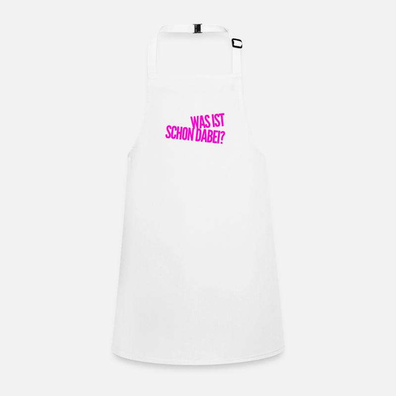 da ist nichts dabei Schürze für Kinder