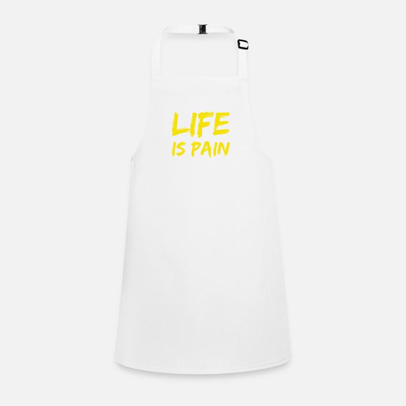 Life Means Pain Children's Apron