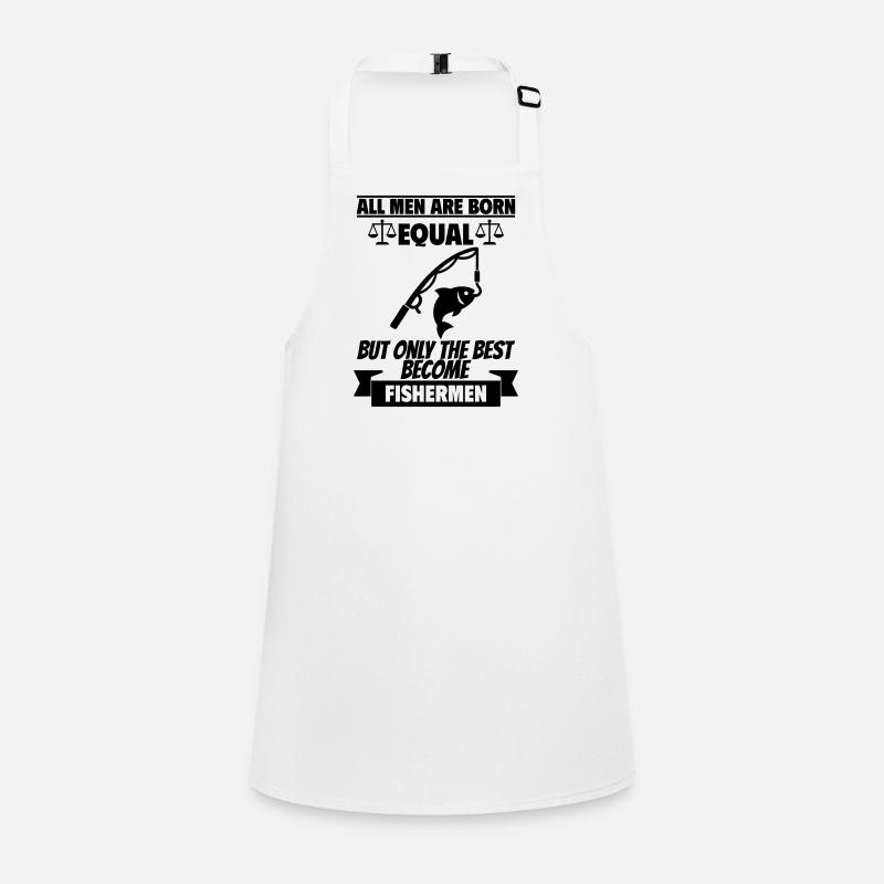 All Men Are Born Equal Anglers Children's Apron