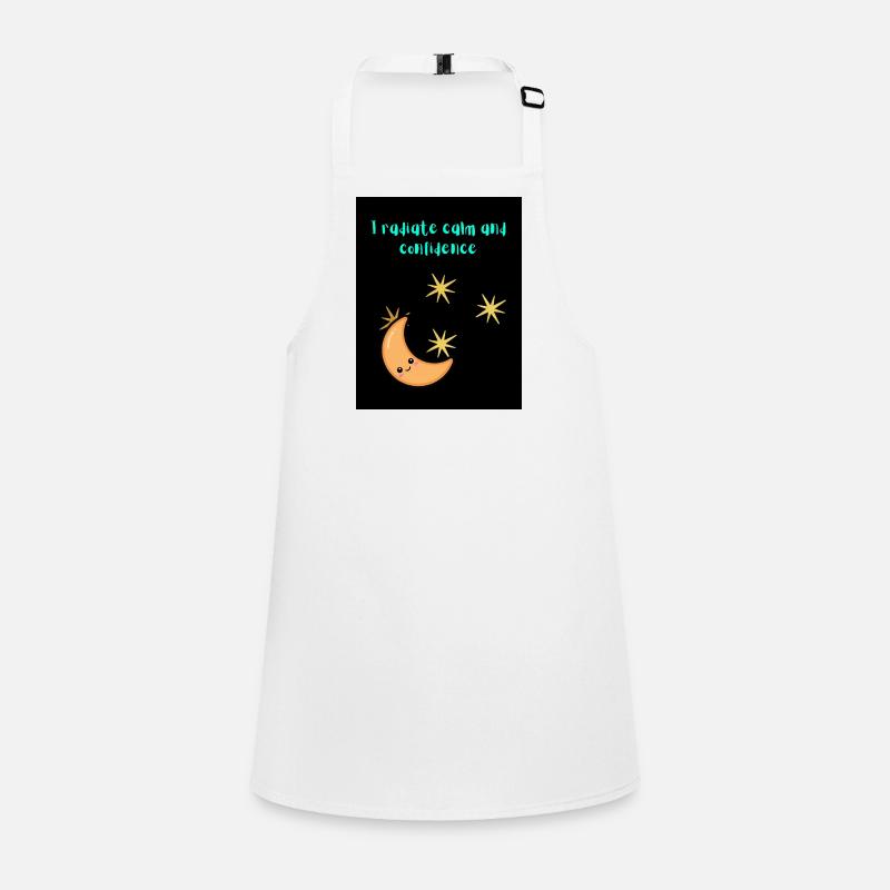 I_radiate_calm_and_confidence Children's Apron
