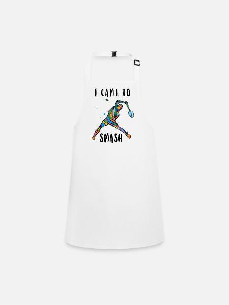 I Came To Smash Badminton Player  - Children's Apron - white - Front