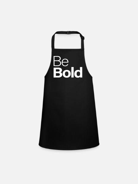 Be Bold - Children's Apron - black - Front