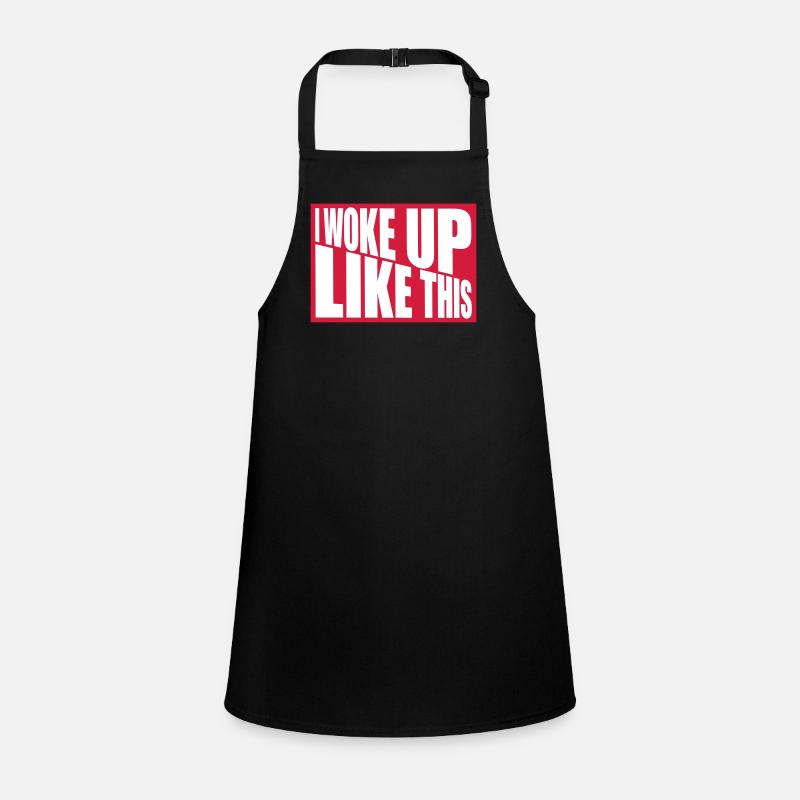 woke up like this Children's Apron