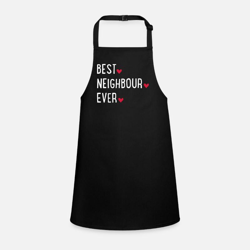 best neighbour ever Children's Apron