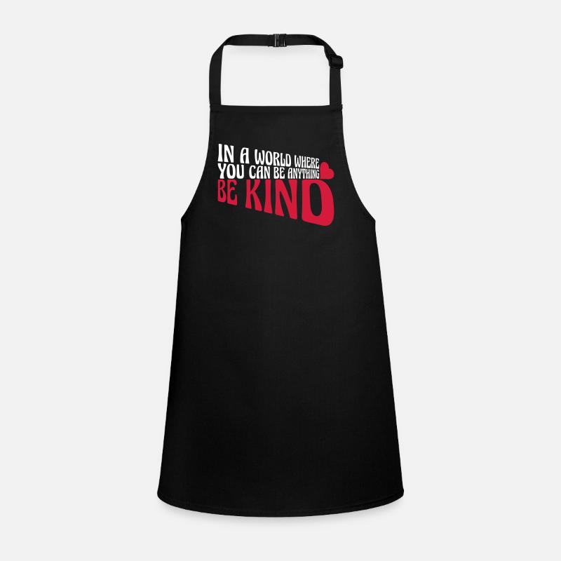 you can be kind Children's Apron