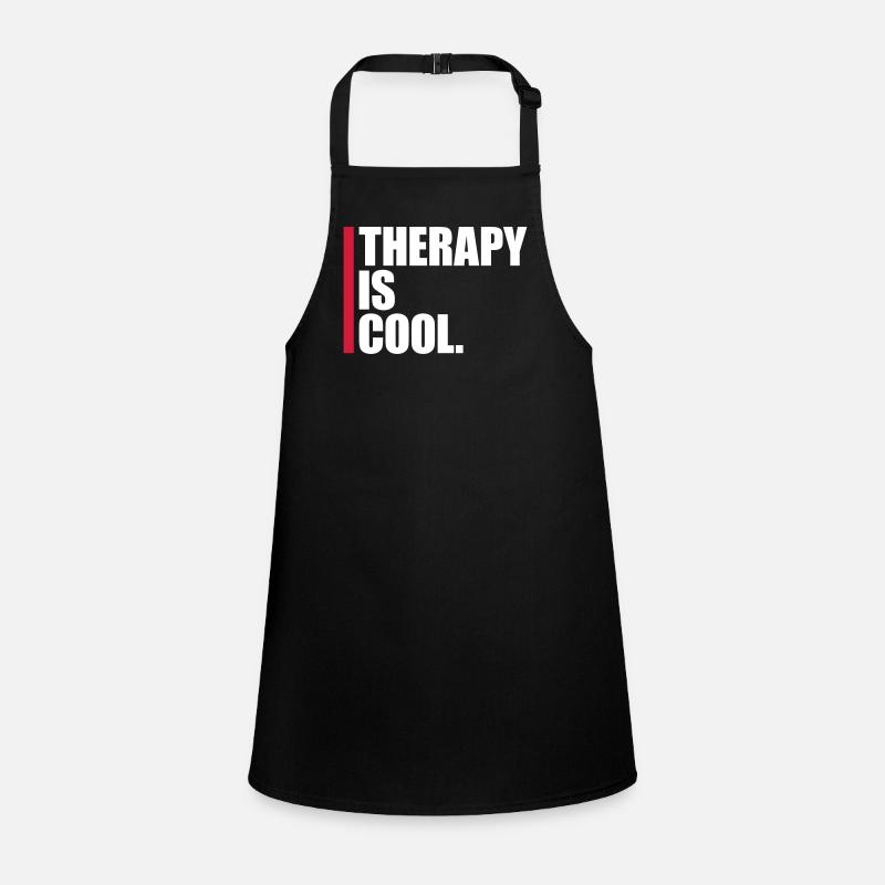 therapy is cool Zitat Schürze für Kinder