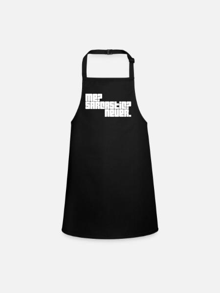 me sarcastic never quote - Children's Apron - black - Front