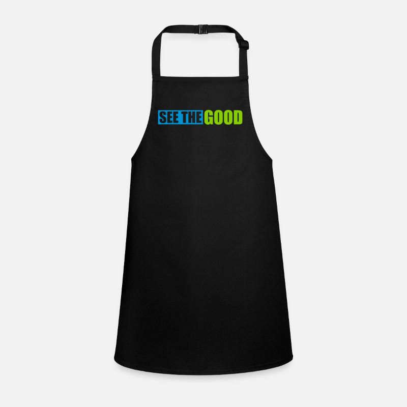 see the good quote Children's Apron