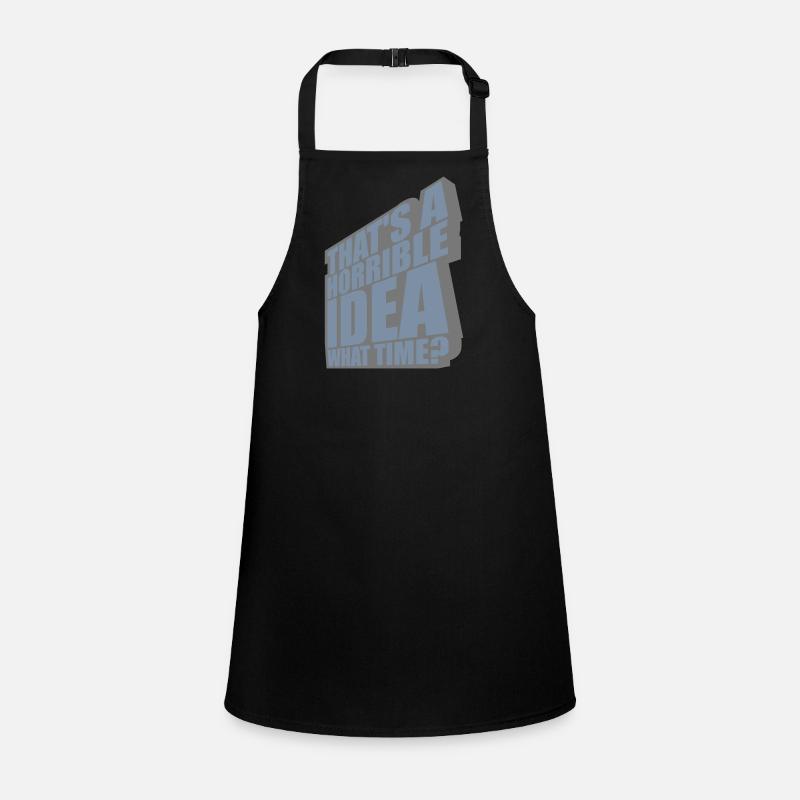Thats a horrible Idea Children's Apron