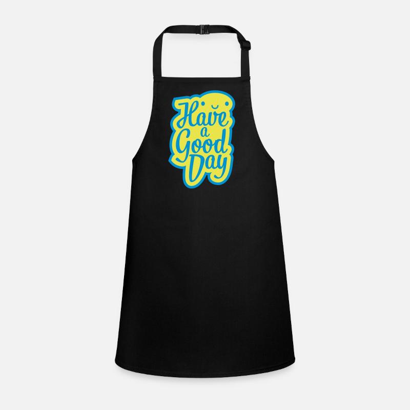 have a good day Children's Apron