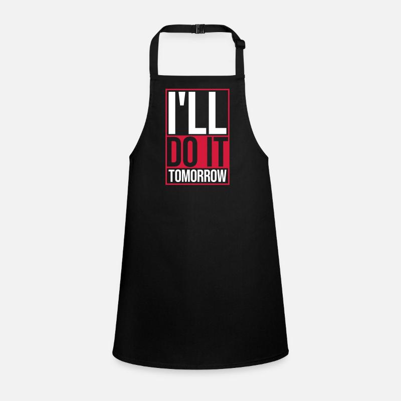 Citation de Do It Tomorrow Tablier Enfant