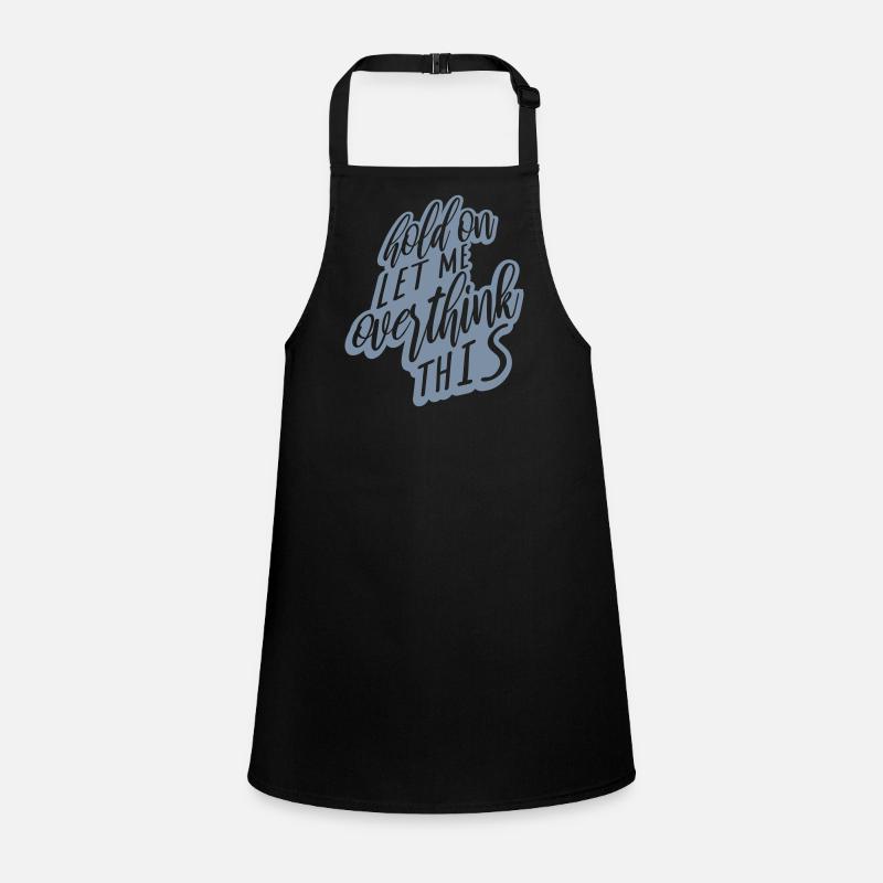 Let me overthink this Children's Apron