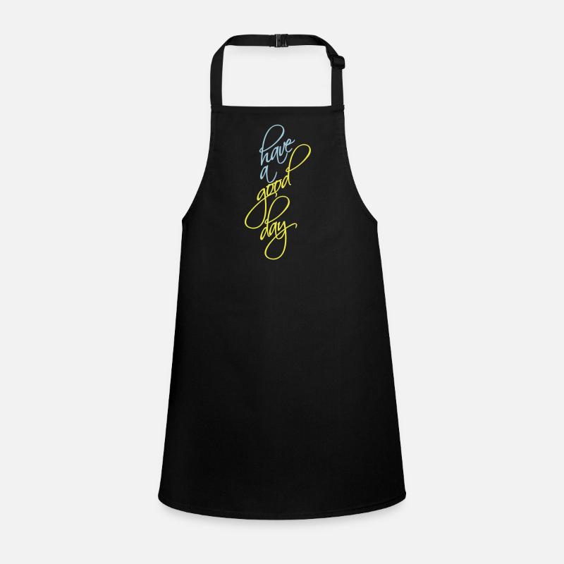 have a good day Children's Apron