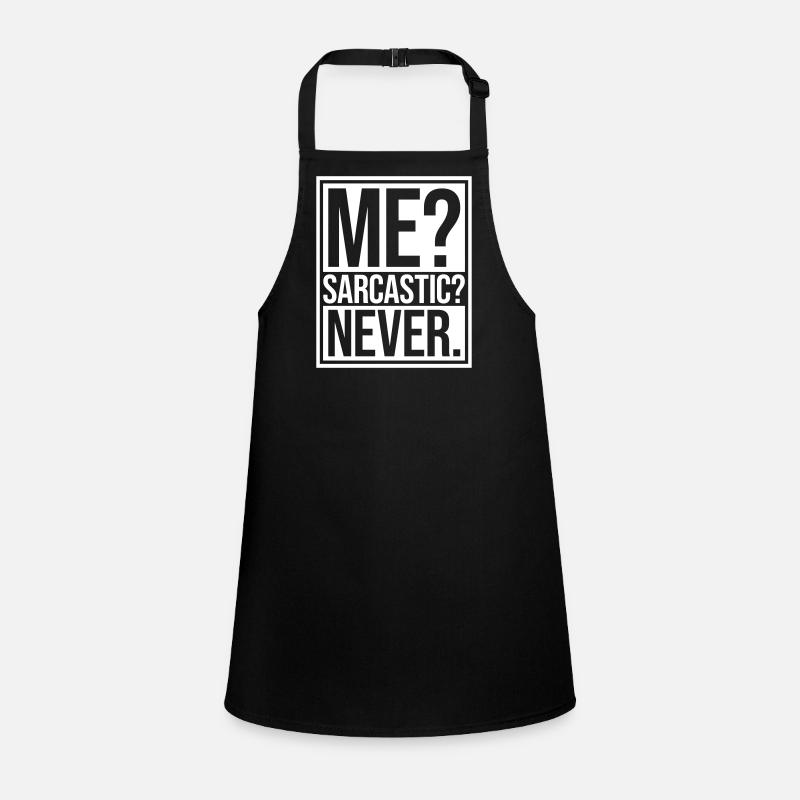 me sarcastic never quote Children's Apron