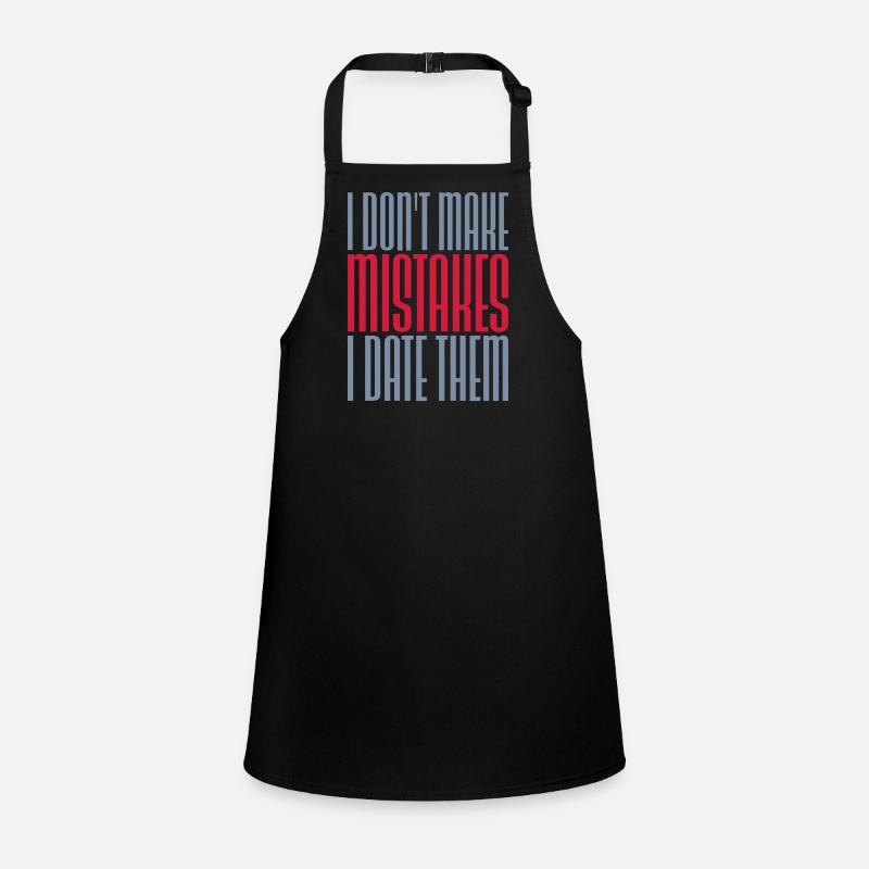 Date Mistakes Quote Logo Children's Apron