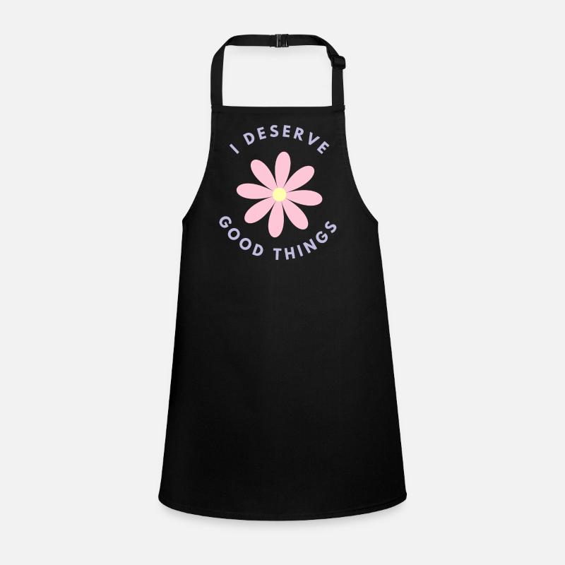 In Deserve Good Things Children's Apron