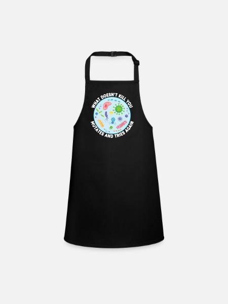 What Doesn't Kill You Mutates Funny Biology - Children's Apron - black - Front