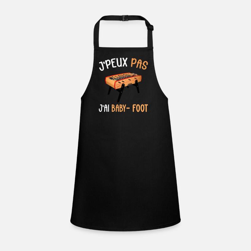 I can't I have Table Football Children's Apron