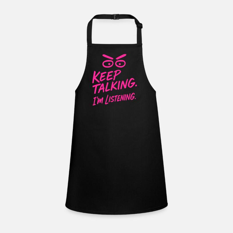 "Keep talking – Ironic statement shirt" Children's Apron