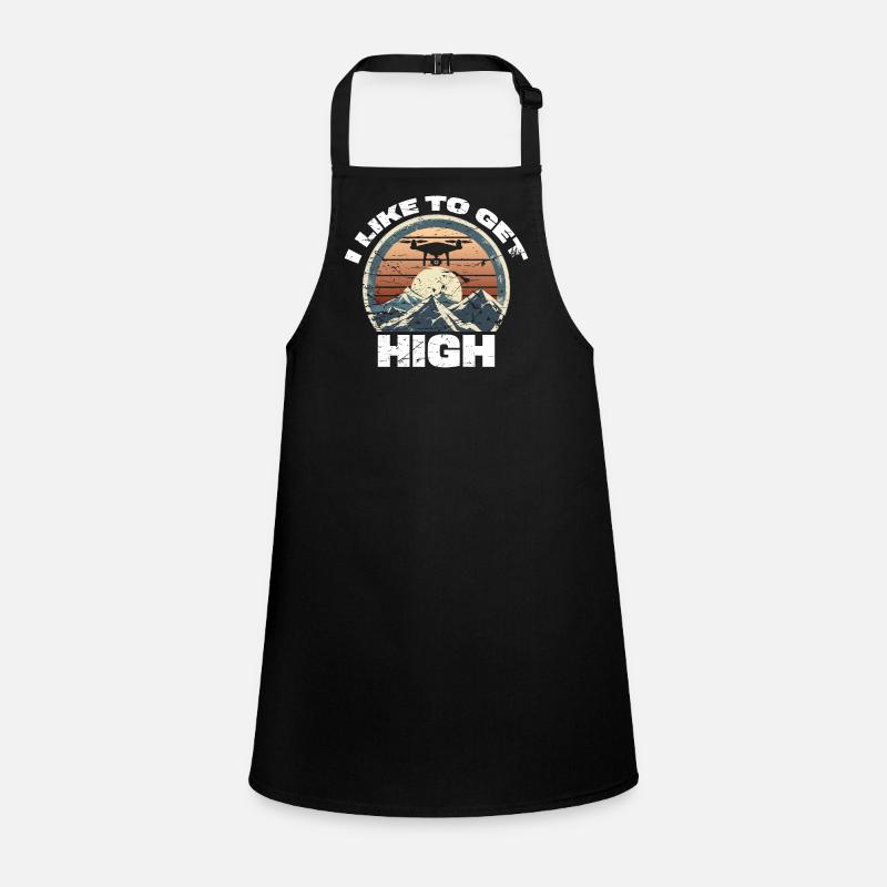 Drone I like to get high Children's Apron