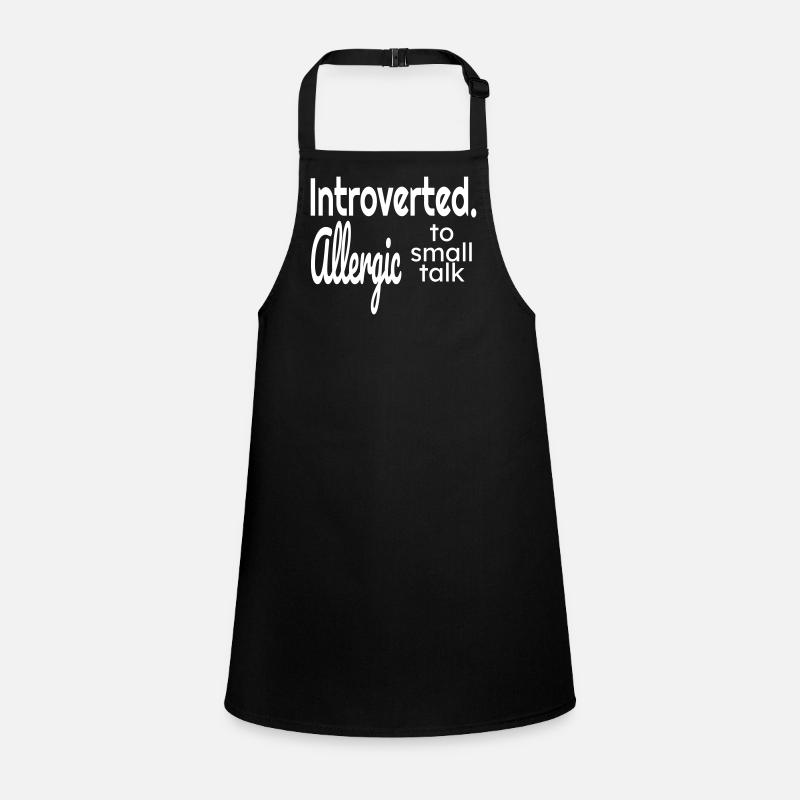 Introverted allergic to small talk Children's Apron