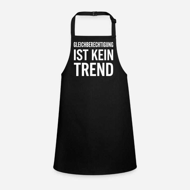 Equality is not a trend statement Children's Apron