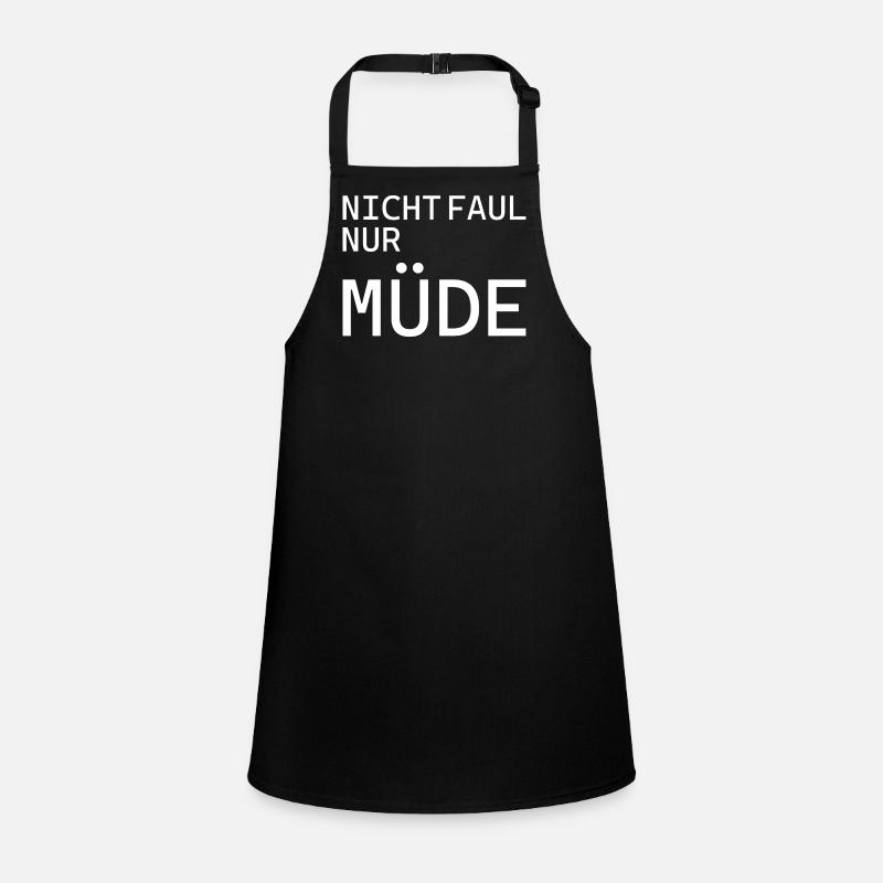 NOT LAZY – JUST TIRED WORK Shirt Children's Apron