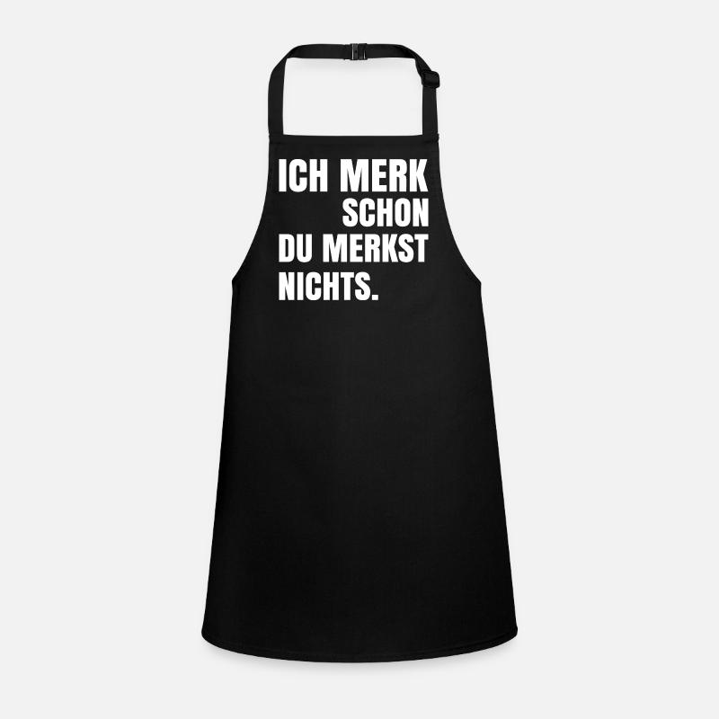 Je remarque déjà que tu ne remarques rien Tablier Enfant