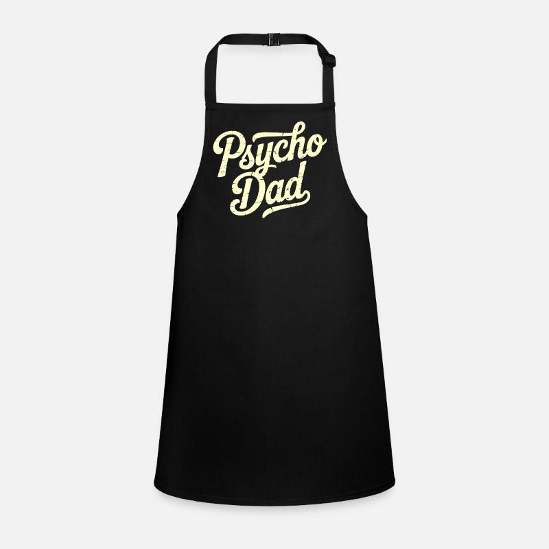 Psycho Dad Vintage Script Schürze für Kinder