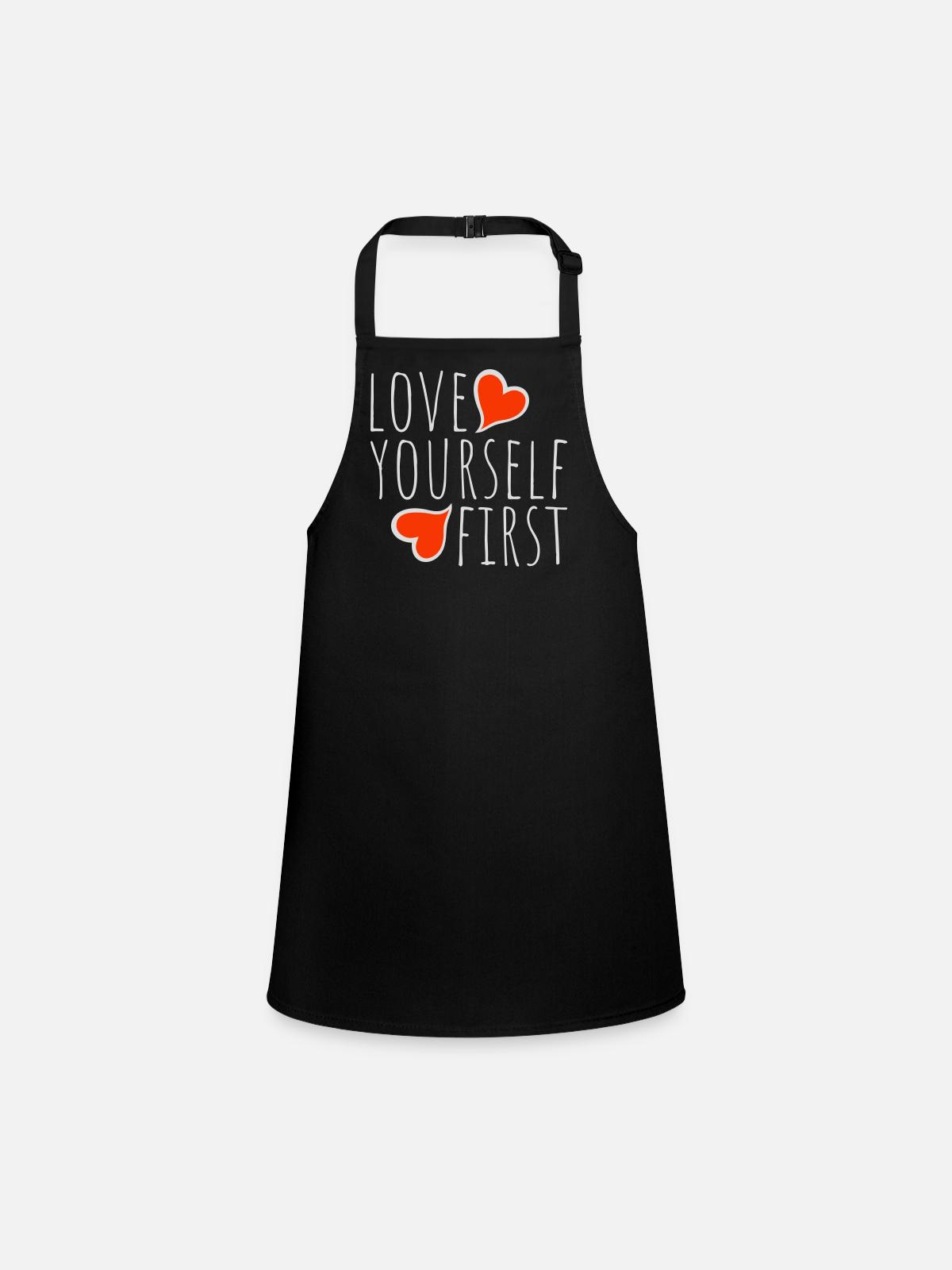 Love Yourself First Self-Love Self-Care - Children's Apron - black - Front