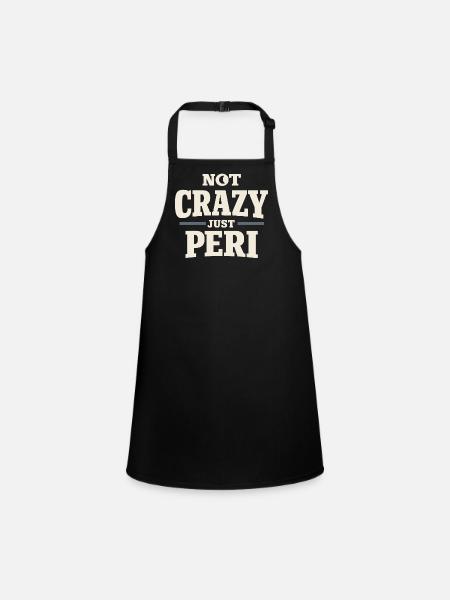 Perimenopause Humor Perimenopause - Children's Apron - black - Front