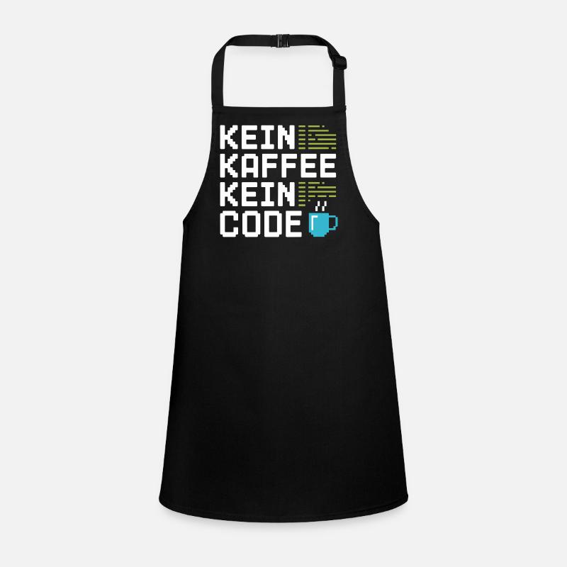 Kein Kaffee Kein Code Programmierer Informatiker Schürze für Kinder