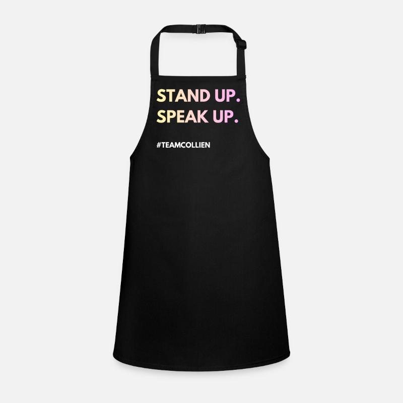 Stand Up, Speak Up  Schürze für Kinder