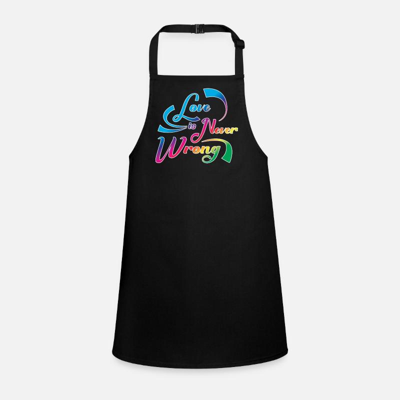 Love Is Never Wrong LGBTQ Pride Quote Design Schürze für Kinder