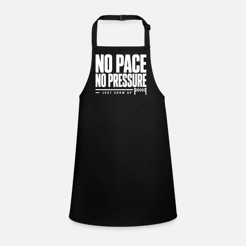 No Pace No Pressure Children's Apron