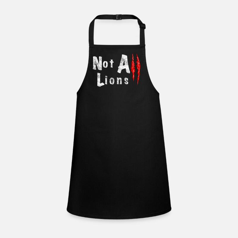 Not All Lions 2... Tablier Enfant