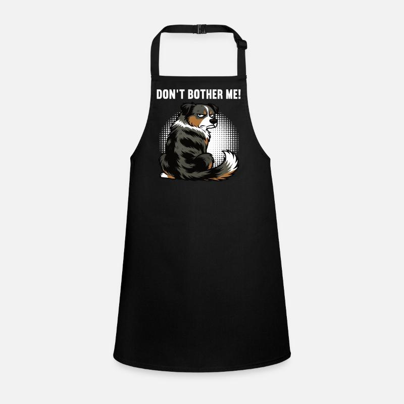Don't Bother Me Australian Shepherd Aussie Aussies Children's Apron