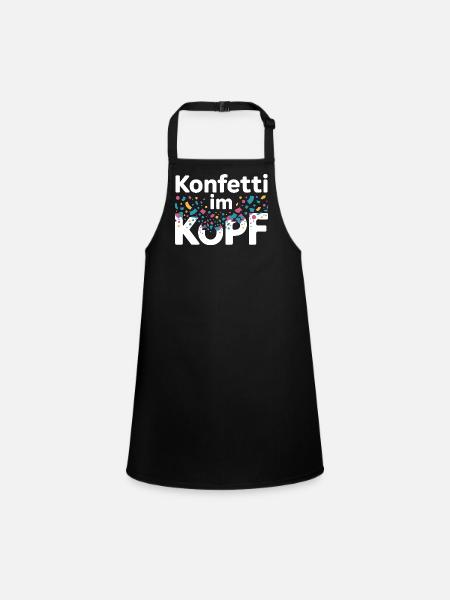 Konfetti Im Kopf Karneval Fasching Alaaf Kostüm - Schürze für Kinder - Schwarz - Vorne