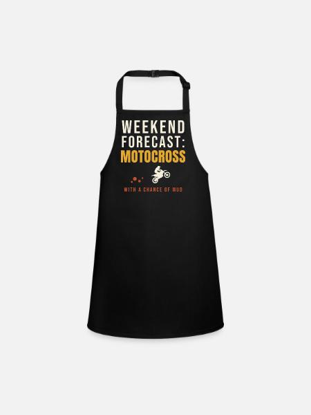 Weekend Forecast Motocross Chance Of Mud - Children's Apron - black - Front