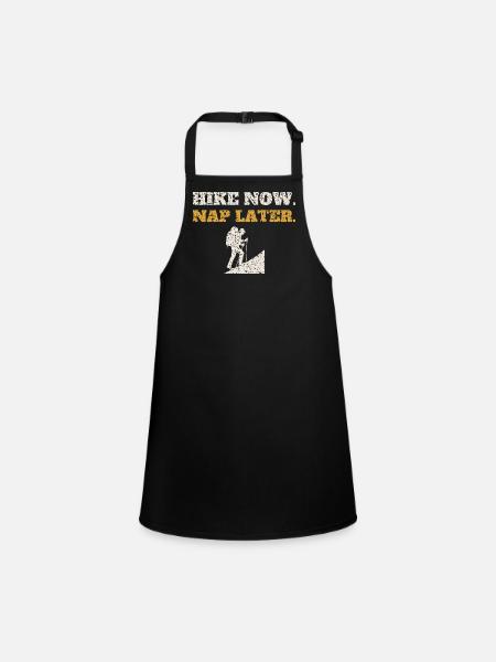 Hike Now Nap Later - Children's Apron - black - Front