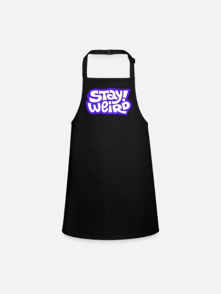 Design de police de comic Stay Weird - Tablier Enfant - noir - Devant