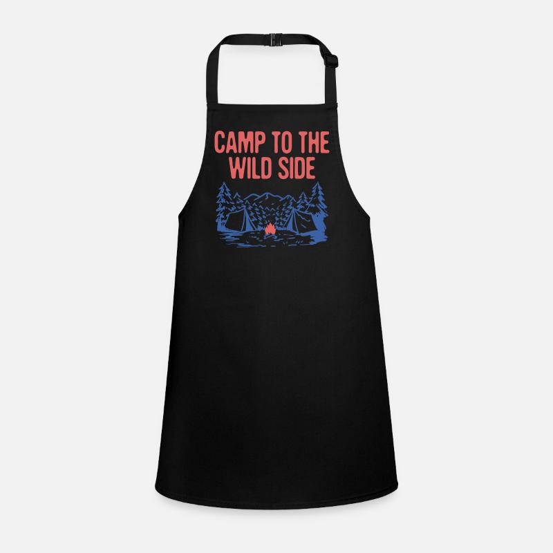 Camp to the Wild Side Camping Forest Camper Woods Schürze für Kinder