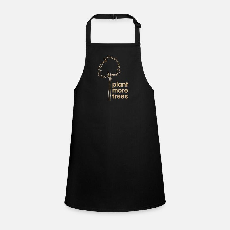 Plant More Trees - Nature Conservation Saying Children's Apron