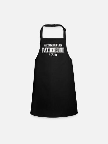 Father Saying Fatherhood DadLife - Children's Apron - black - Front