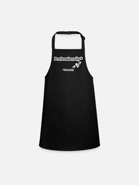 Professionally Uncertain – Office Humor - Children's Apron - black - Front